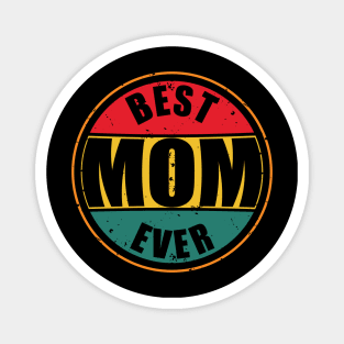 Best Mom Ever Sunset Color Magnet